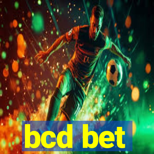 bcd bet